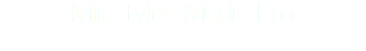 Milestyles Media Pro